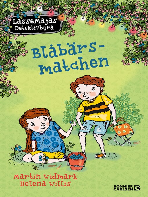 Title details for LasseMajas sommarlovsbok. Blåbärsmatchen by Martin Widmark - Available